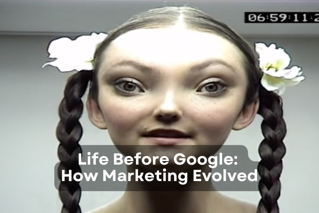 Life Before Google: How Marketing Evolved from Guesswork to Precision (and Where AI Takes Us Next)